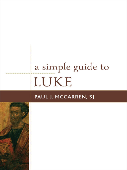 Title details for A Simple Guide to Luke by Paul J McCarren - Available